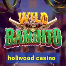 holiwood casino