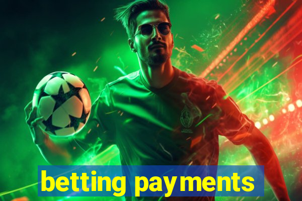 betting payments