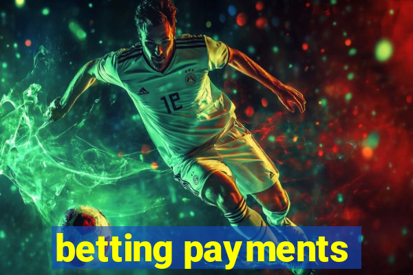 betting payments