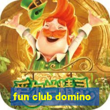 fun club domino