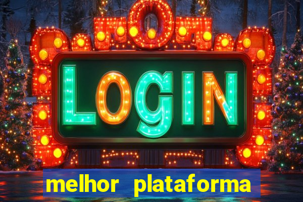 melhor plataforma para jogar fortune tiger hoje