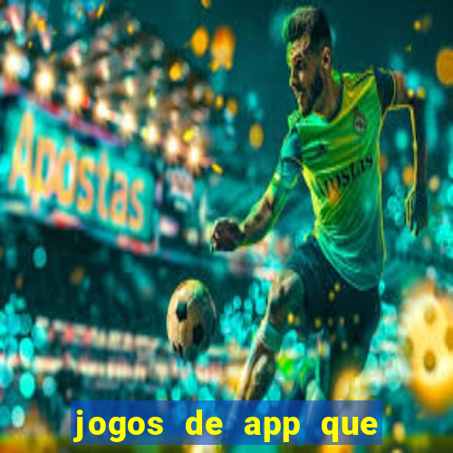 jogos de app que pagam de verdade