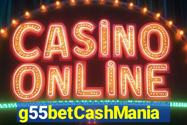 g55betCashMania