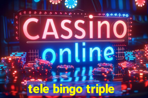 tele bingo triple