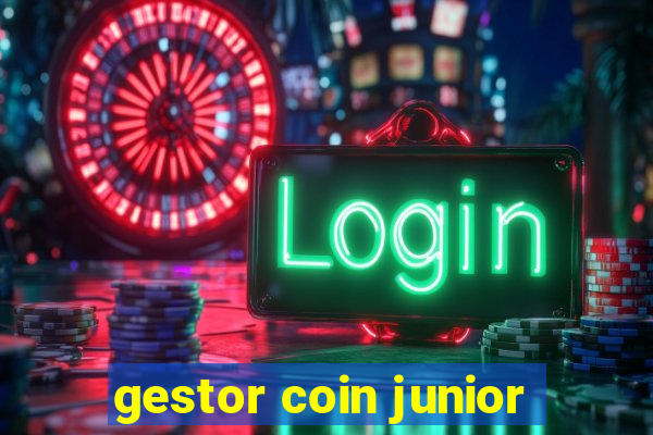 gestor coin junior