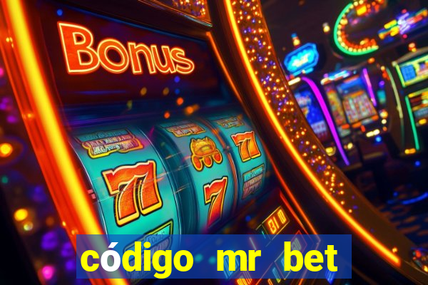 código mr bet rodadas grátis