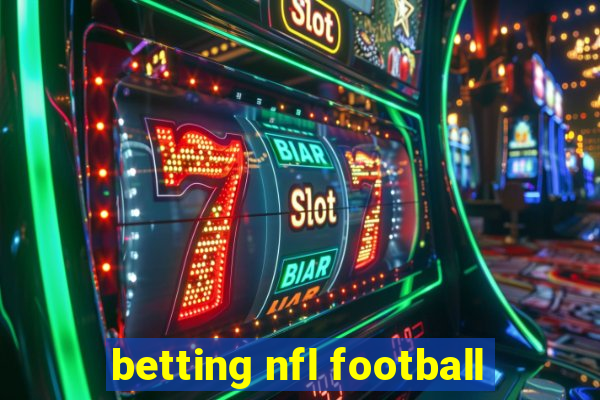 betting nfl football