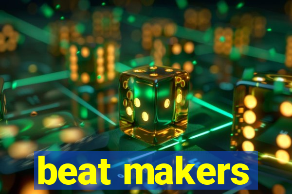 beat makers