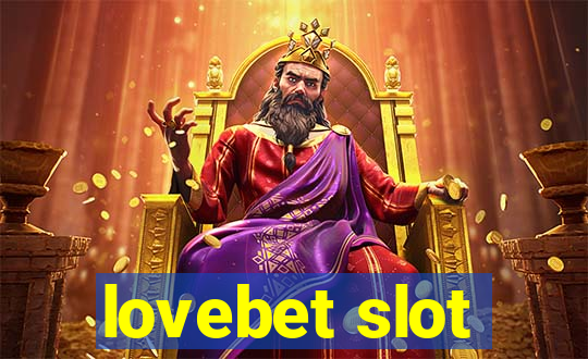 lovebet slot