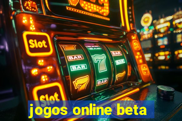 jogos online beta