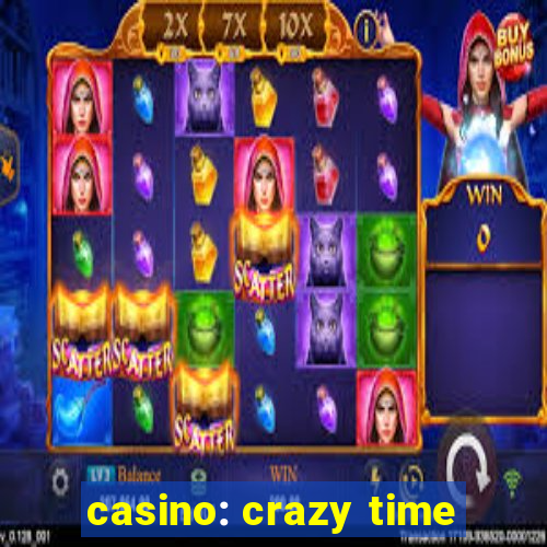 casino: crazy time