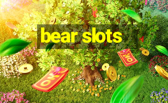 bear slots