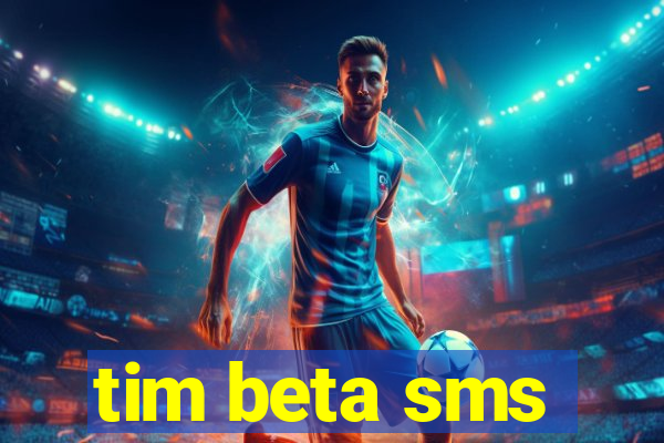 tim beta sms