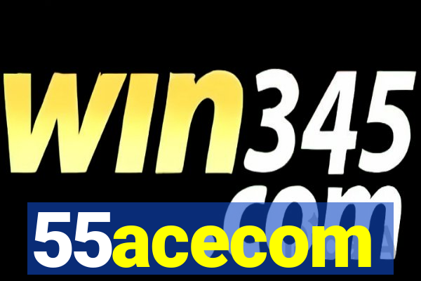 55acecom