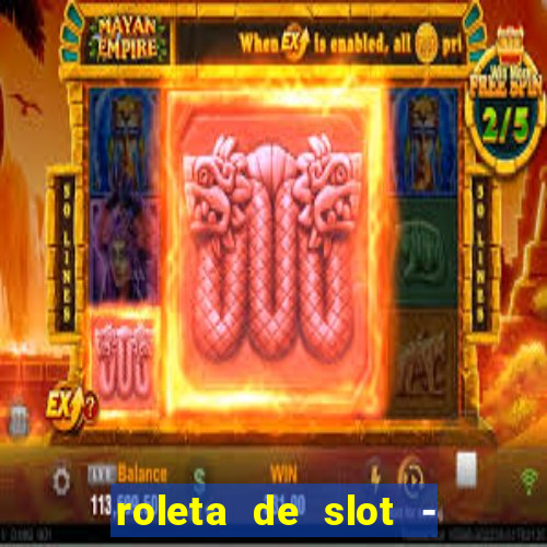 roleta de slot - estoril club