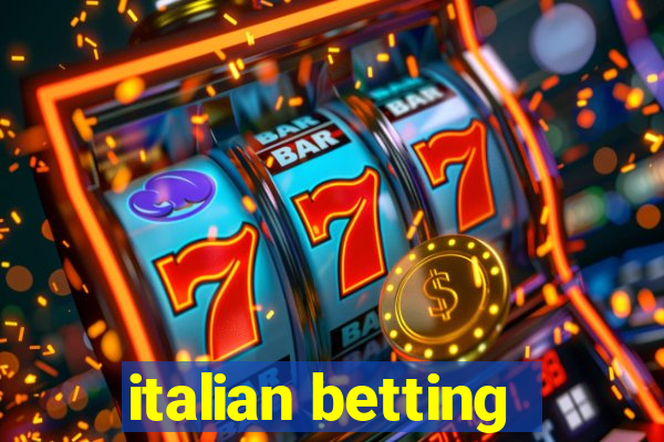 italian betting