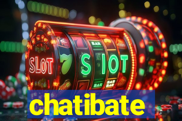 chatibate