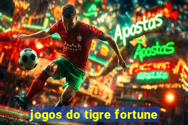 jogos do tigre fortune