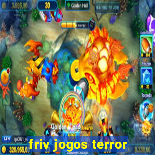 friv jogos terror