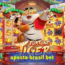 aposta brasil bet