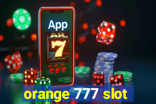 orange 777 slot