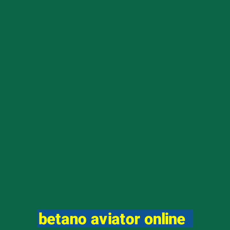 betano aviator online