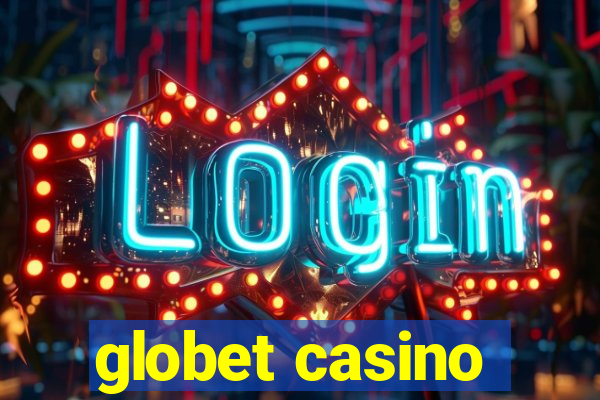 globet casino