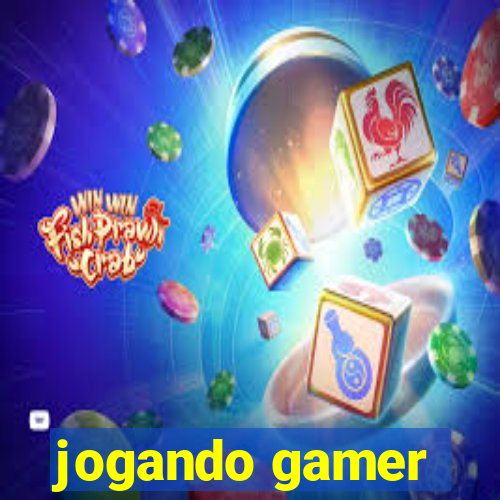 jogando gamer