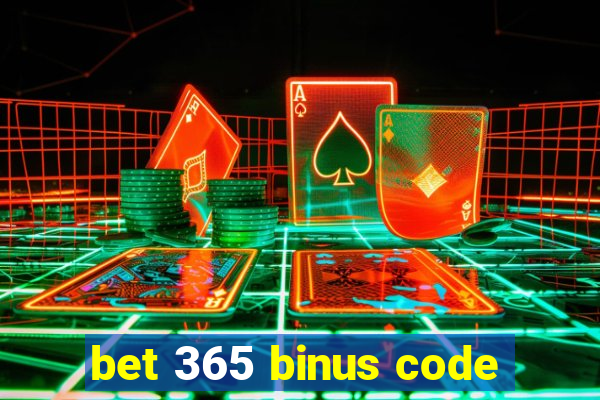 bet 365 binus code