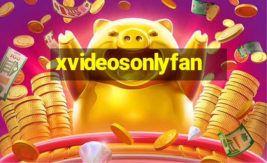 xvideosonlyfan