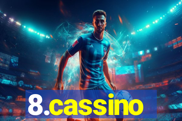 8.cassino