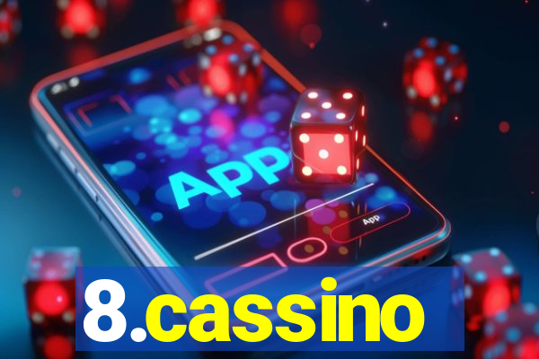 8.cassino