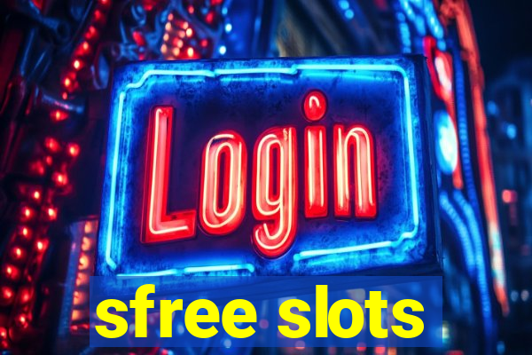 sfree slots