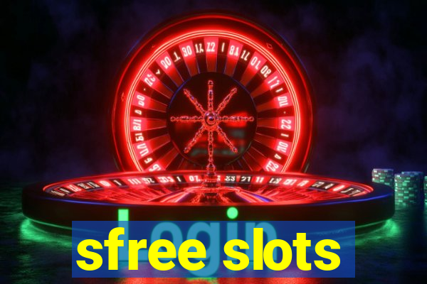 sfree slots