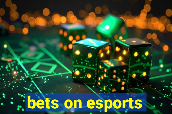 bets on esports