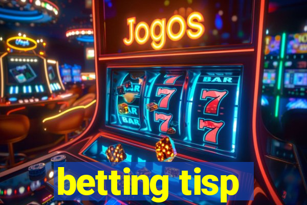 betting tisp