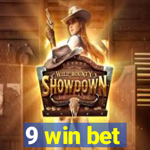 9 win bet