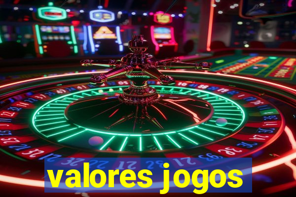 valores jogos