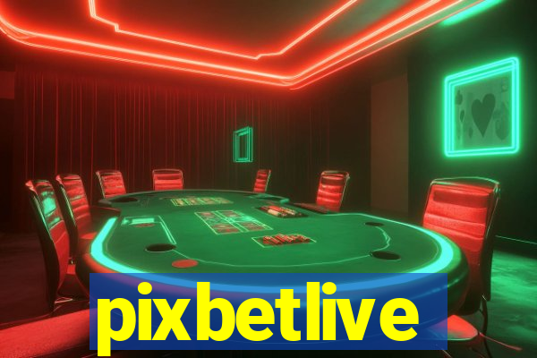 pixbetlive