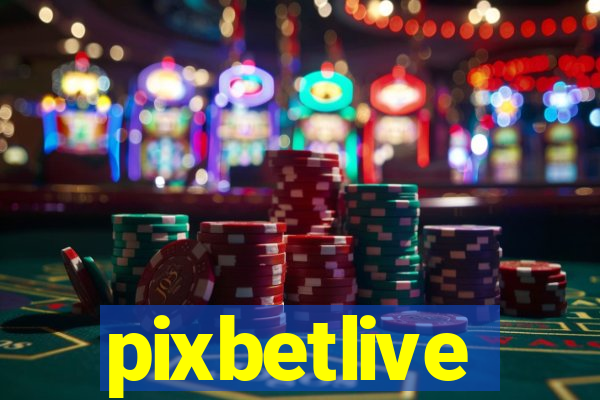 pixbetlive