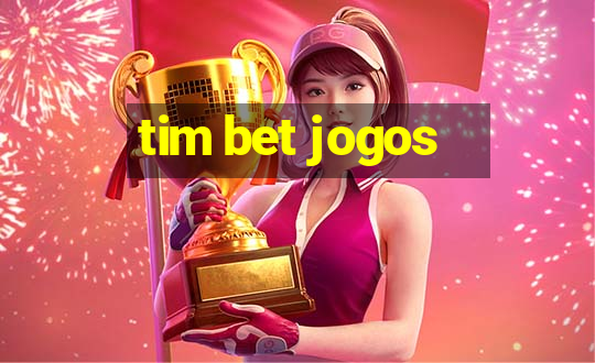 tim bet jogos