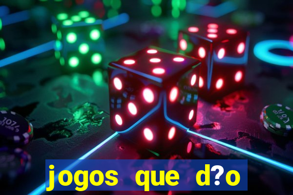 jogos que d?o dinheiro pix