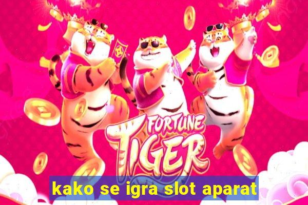 kako se igra slot aparat