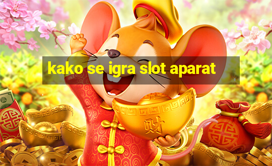 kako se igra slot aparat