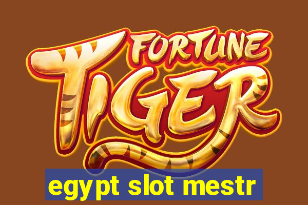 egypt slot mestr