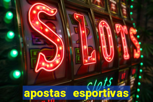 apostas esportivas plataforma de cassino online