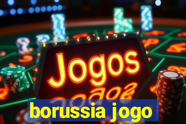 borussia jogo