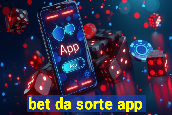 bet da sorte app