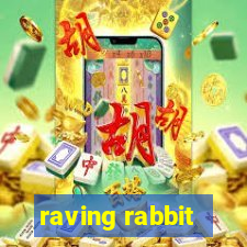 raving rabbit