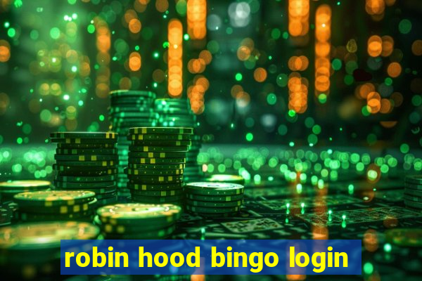 robin hood bingo login